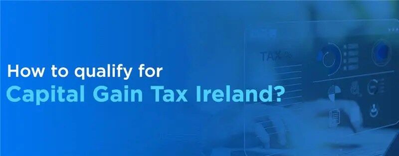 Capital Gain Tax Ireland