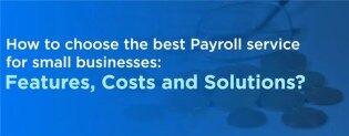 How to choose best human resources Payroll Service for small businesses