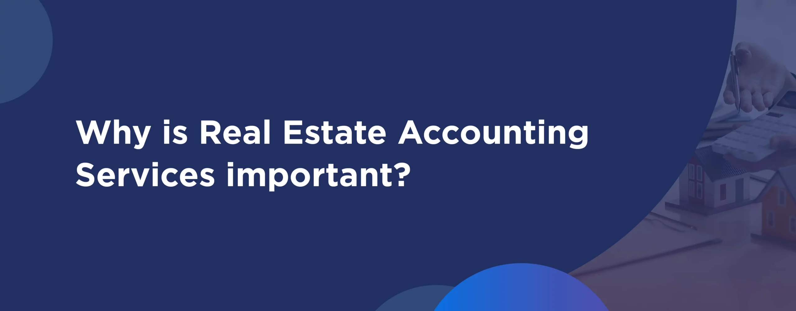 Real estate accounting services