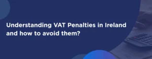 VAT Penalties in Ireland