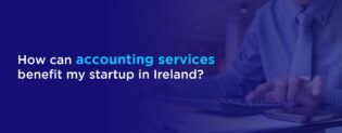 How can Accounting services benefit irish tech startups