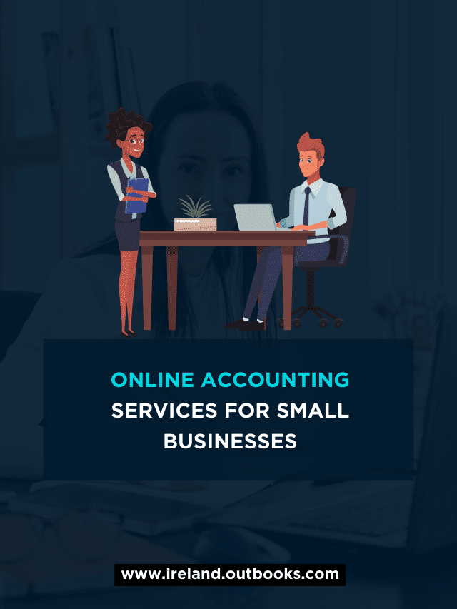 Online Accouting Services for Small Business in Ireland